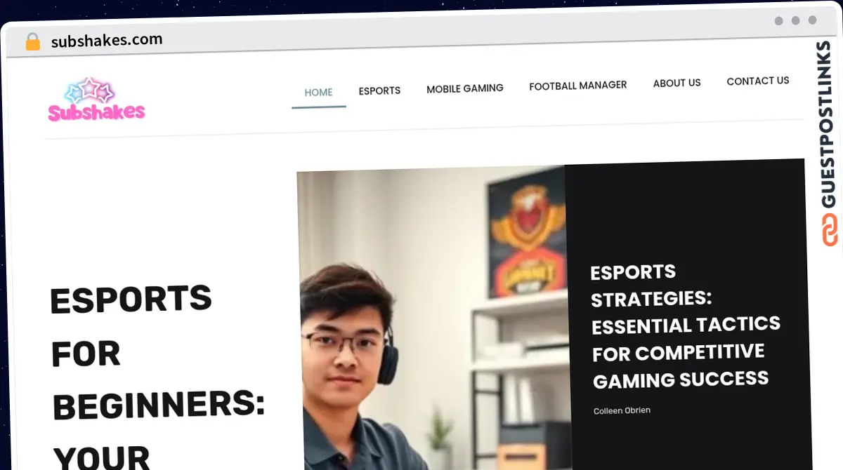Publish Guest Post on subshakes.com
