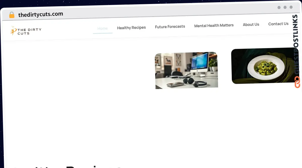 Publish Guest Post on thedirtycuts.com