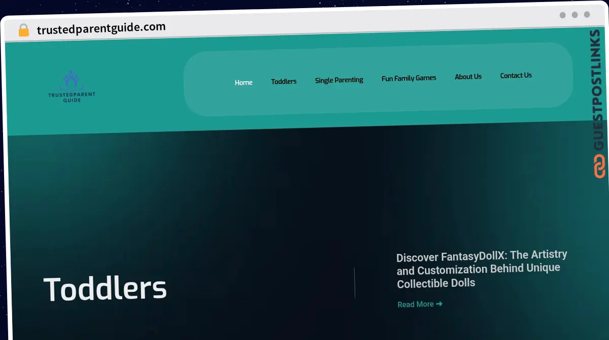 Publish Guest Post on trustedparentguide.com