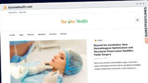 Publish Guest Post on baronehealth.com
