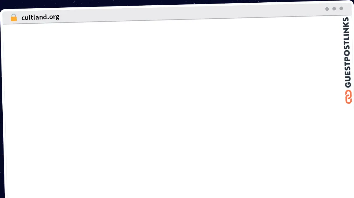 Publish Guest Post on cultland.org