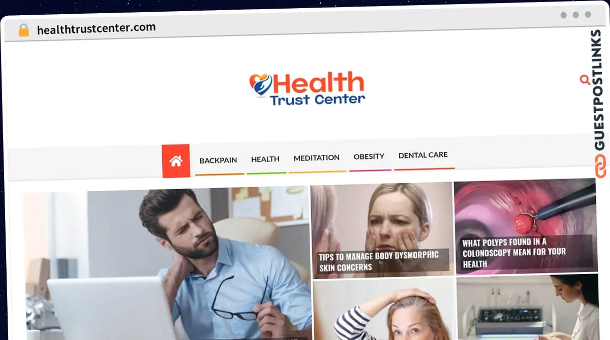 Publish Guest Post on healthtrustcenter.com