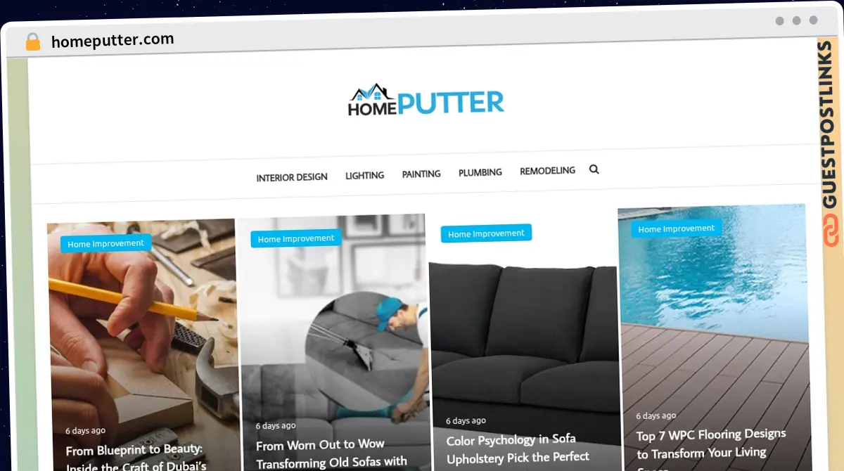 Publish Guest Post on homeputter.com