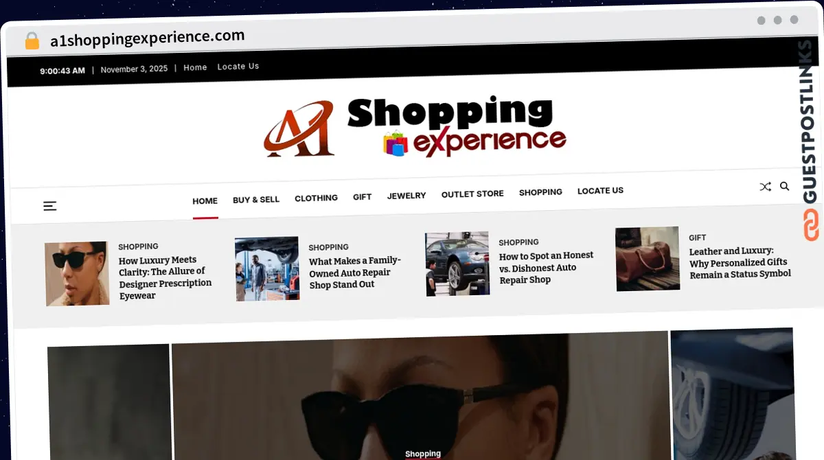 Publish Guest Post on a1shoppingexperience.com