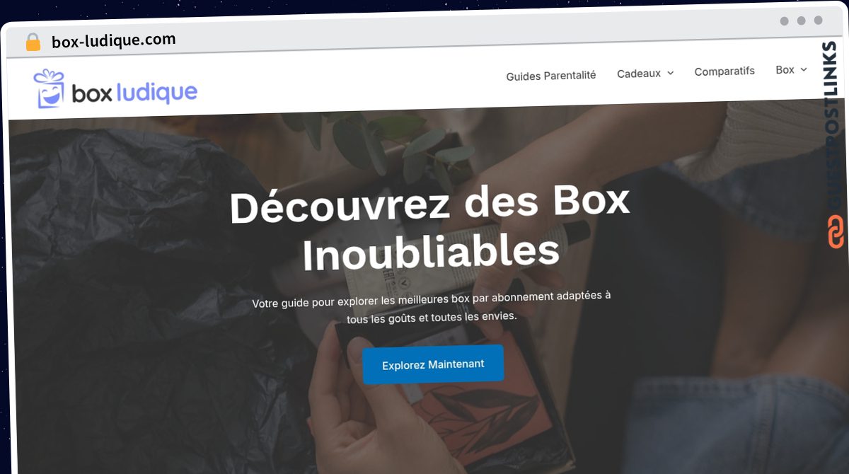 Publish Guest Post on box-ludique.com