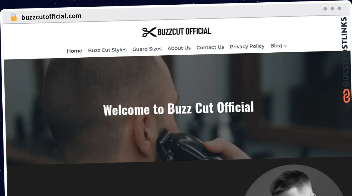 Publish Guest Post on buzzcutofficial.com