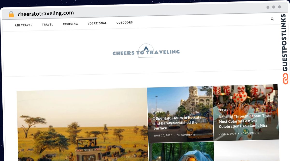 Publish Guest Post on cheerstotraveling.com