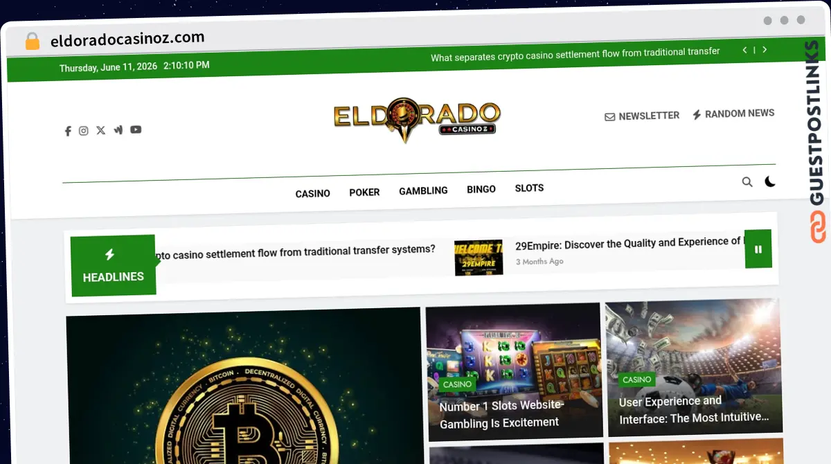 Publish Guest Post on eldoradocasinoz.com