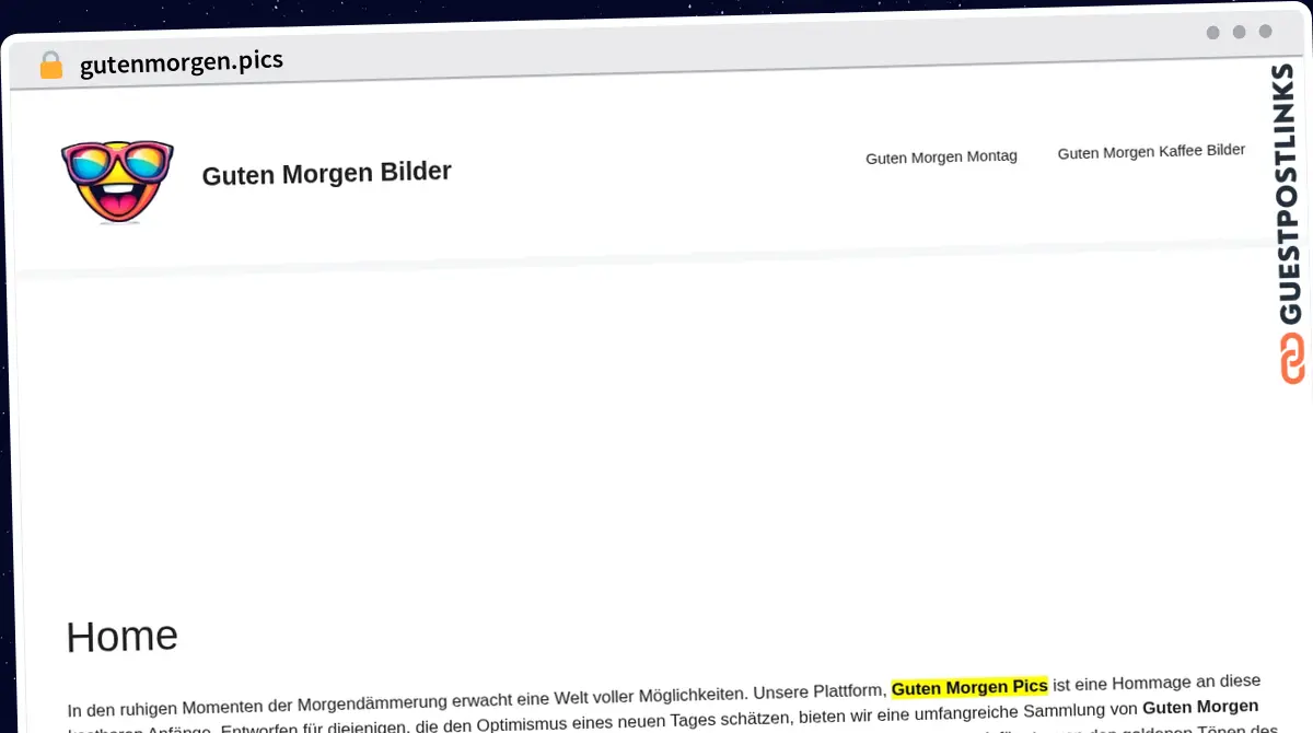 Publish Guest Post on gutenmorgen.pics
