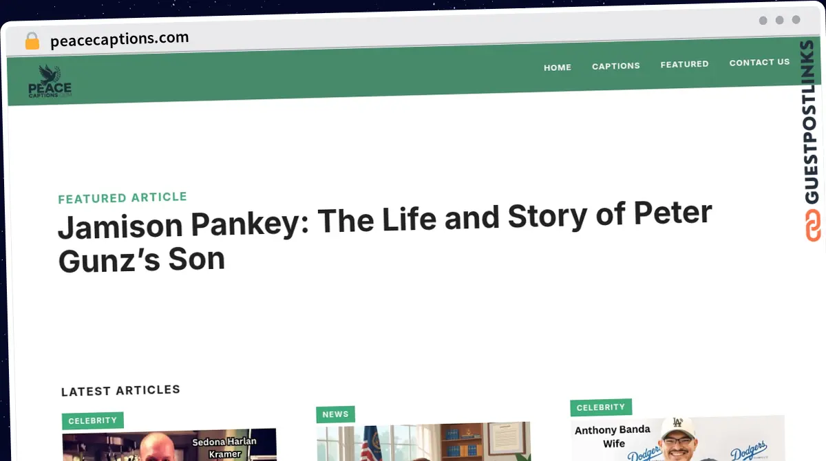 Publish Guest Post on peacecaptions.com