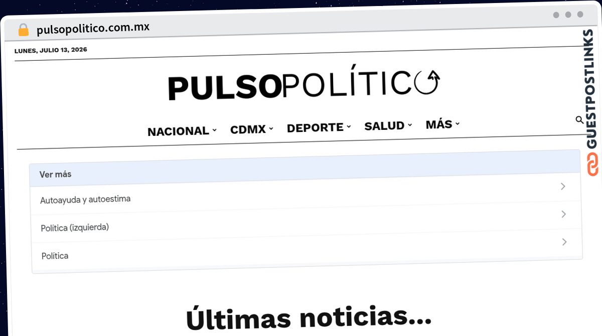 Publish Guest Post on pulsopolitico.com.mx