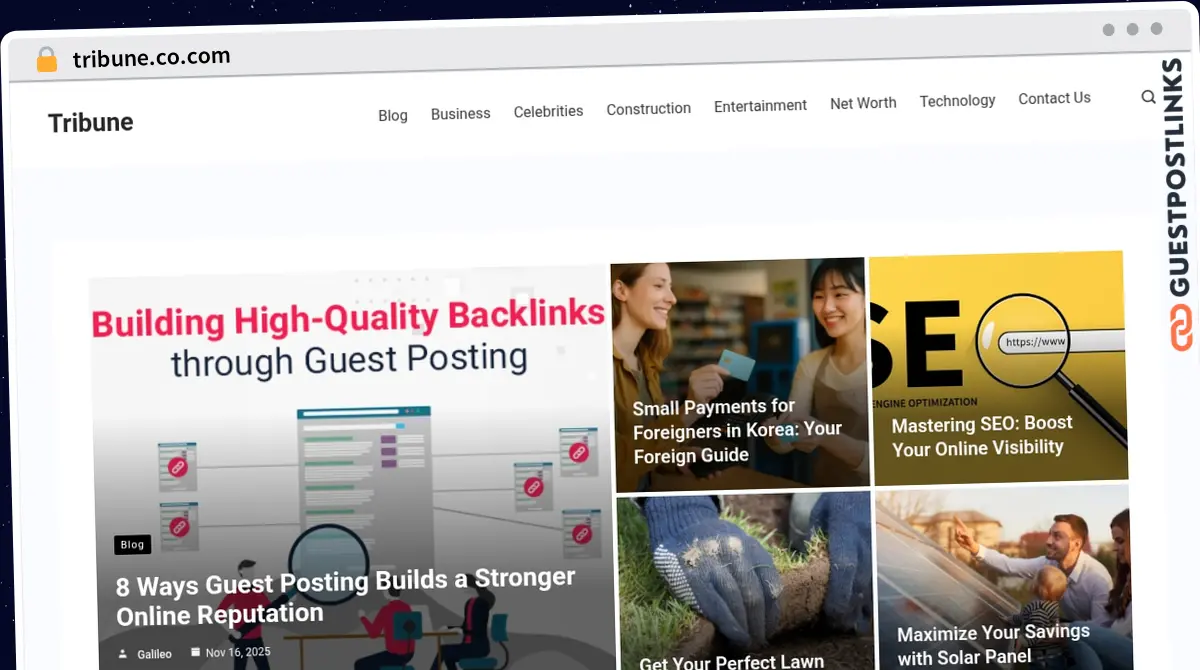 Publish Guest Post on tribune.co.com