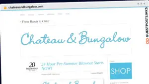 Publish Guest Post on chateauandbungalow.com