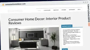 Publish Guest Post on consumerhomedecor.com
