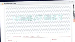 Publish Guest Post on homeateight.com