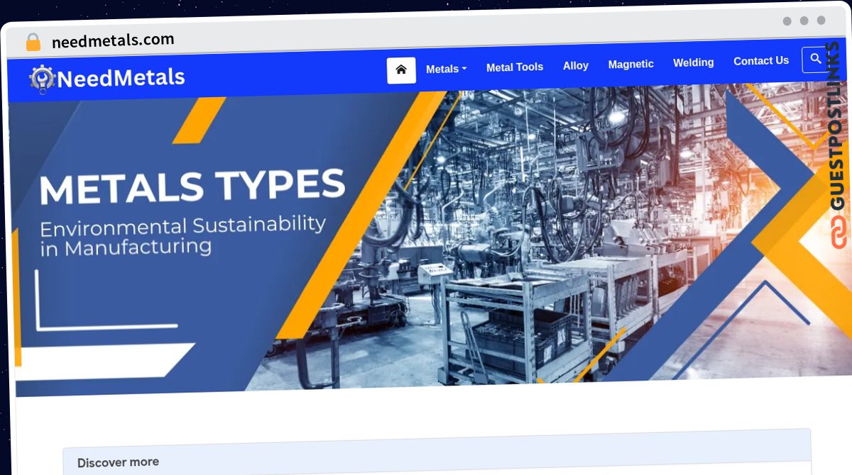 Publish Guest Post on needmetals.com