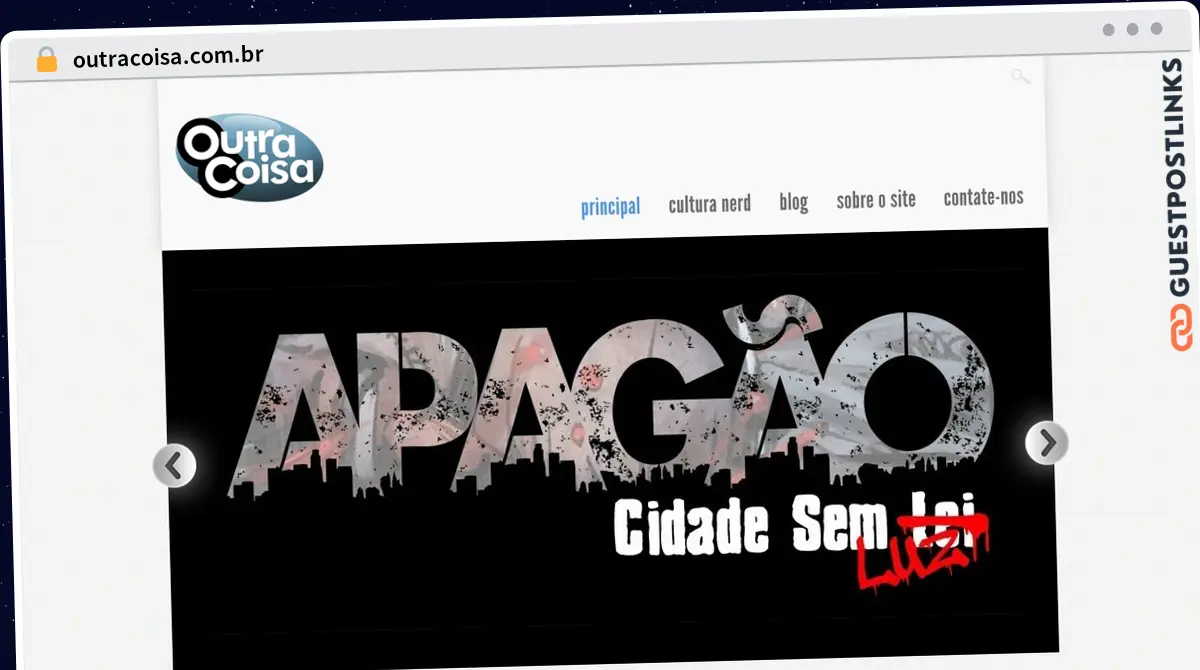 Publish Guest Post on outracoisa.com.br