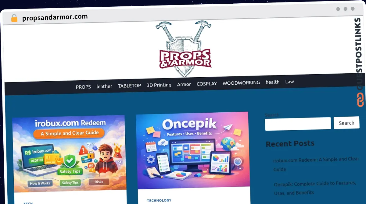 Publish Guest Post on propsandarmor.com