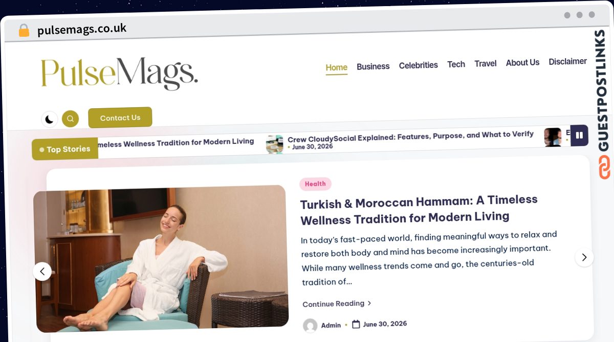 Publish Guest Post on pulsemags.co.uk