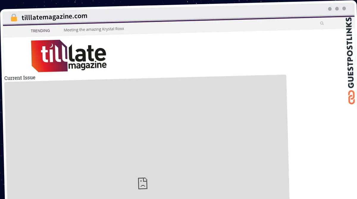 Publish Guest Post on tilllatemagazine.com