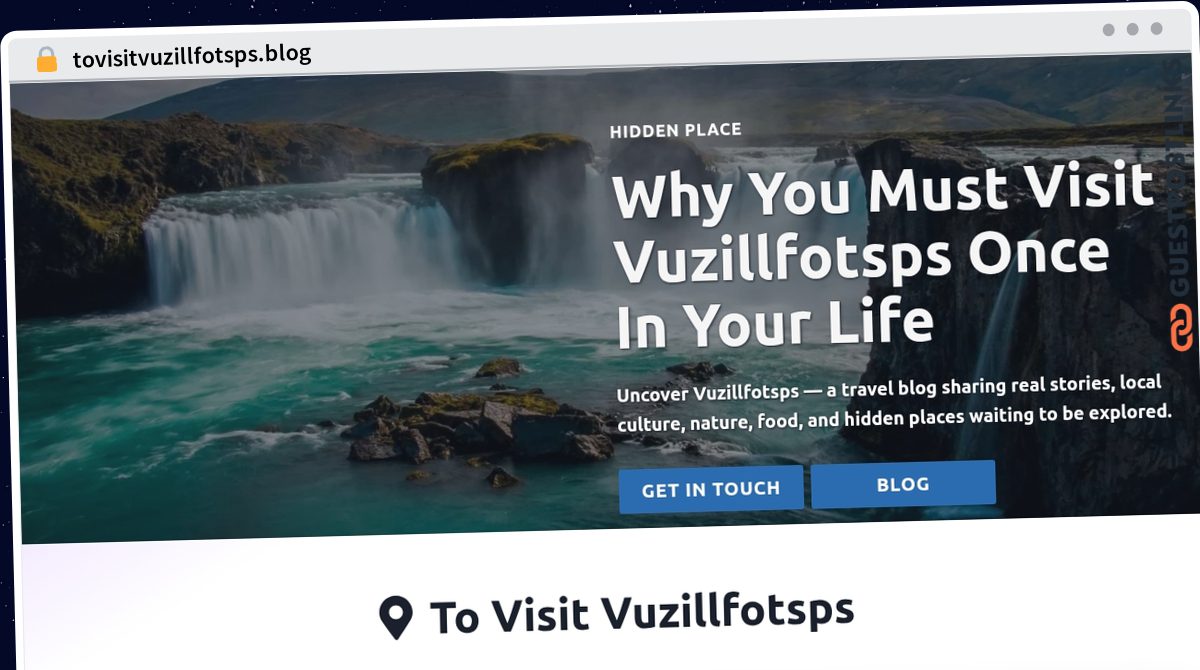 Publish Guest Post on tovisitvuzillfotsps.blog