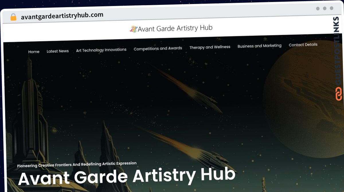 Publish Guest Post on avantgardeartistryhub.com