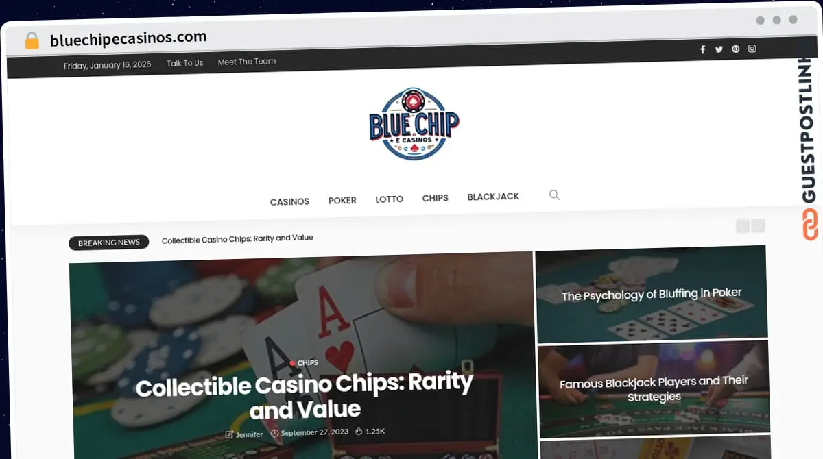 Publish Guest Post on bluechipecasinos.com
