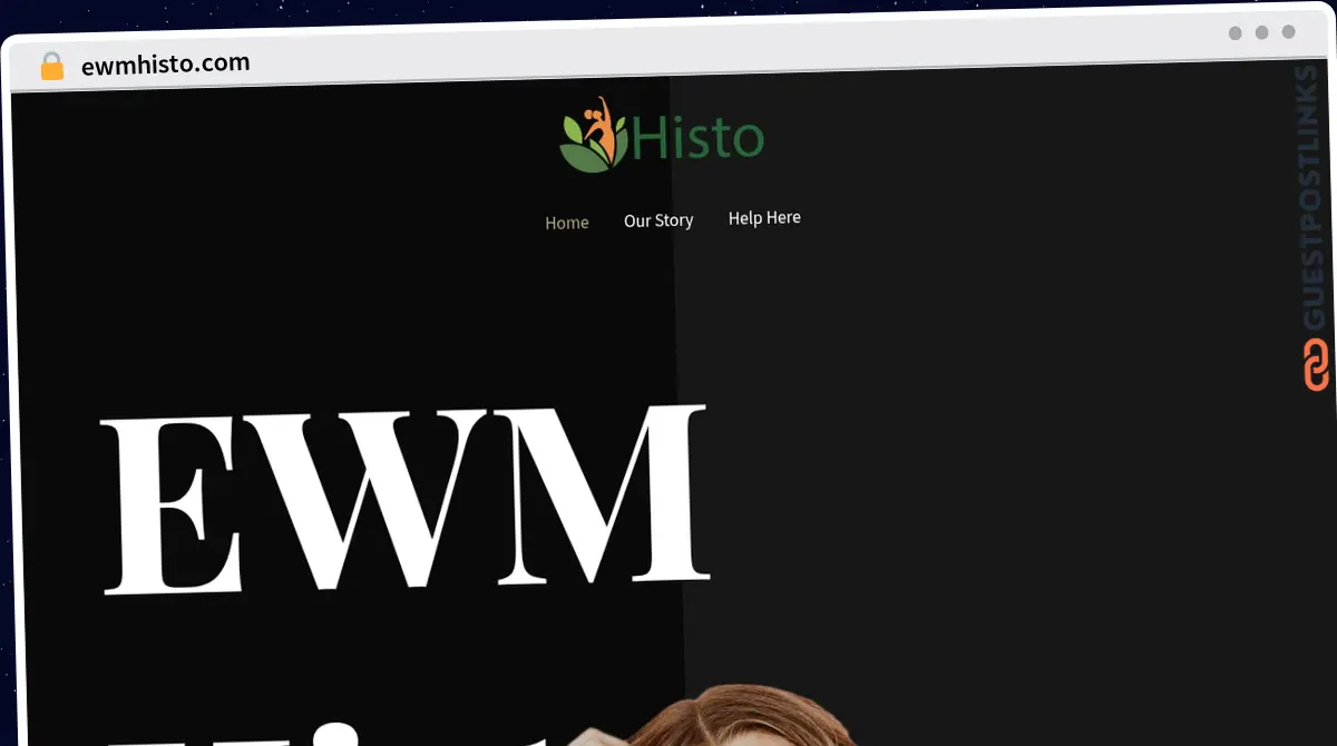 Publish Guest Post on ewmhisto.com