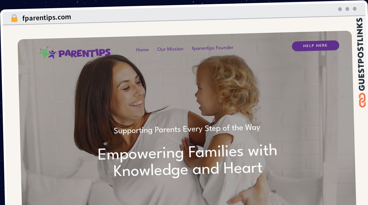 Publish Guest Post on fparentips.com