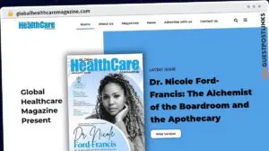 Publish Guest Post on globalhealthcaremagazine.com
