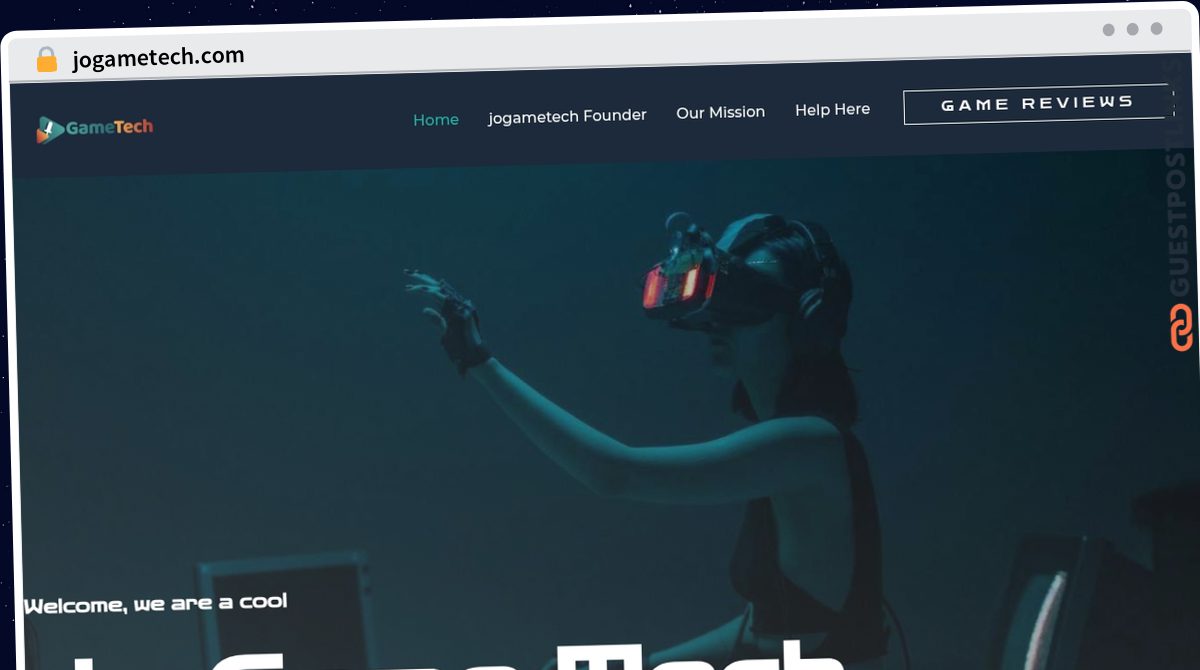 Publish Guest Post on jogametech.com