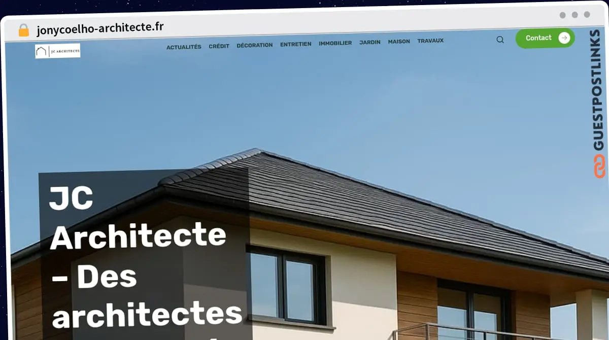 Publish Guest Post on jonycoelho-architecte.fr