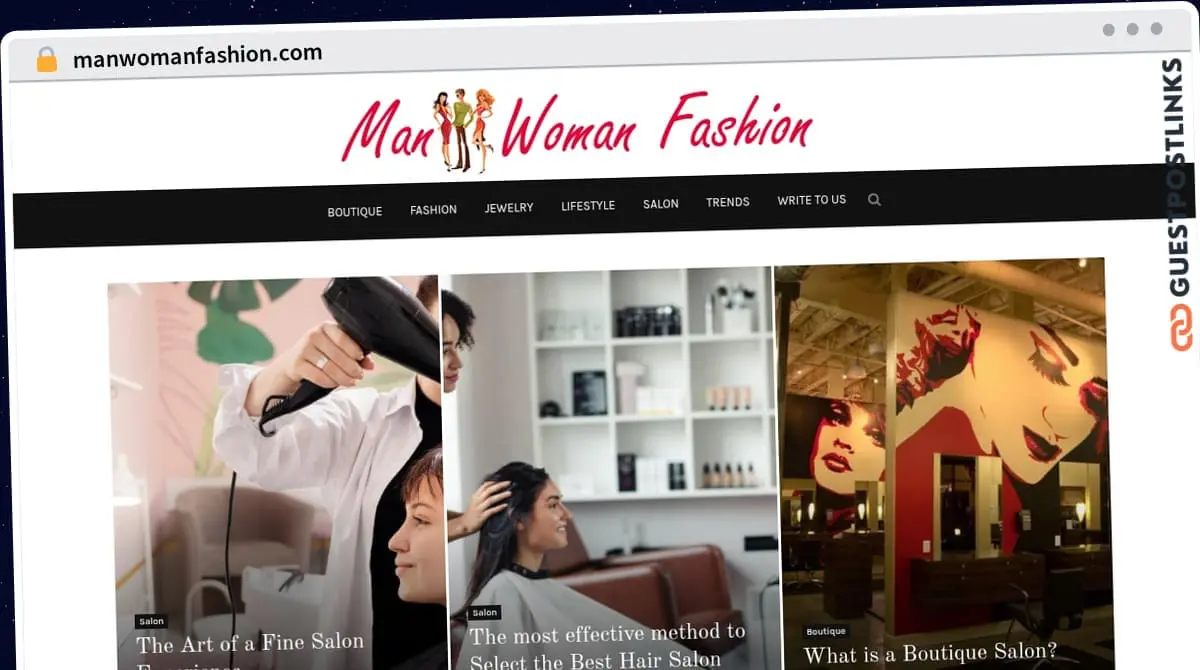 Publish Guest Post on manwomanfashion.com