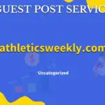 Buy Guest Post on athleticsweekly.com