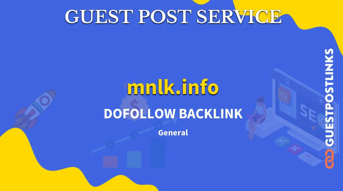 Buy Guest Post on mnlk.info