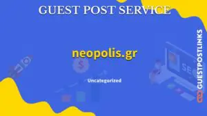 Buy Guest Post on neopolis.gr