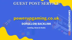 Buy Guest Post on powerupgaming.co.uk