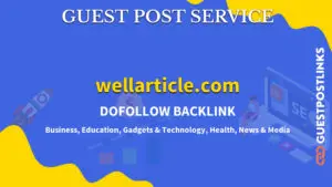 Buy Guest Post on wellarticle.com
