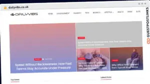 Publish Guest Post on dailyvibs.co.uk