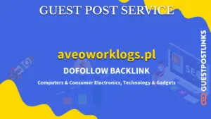 Buy Guest Post on aveoworklogs.pl