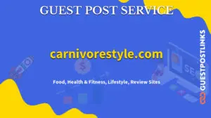 Buy Guest Post on carnivorestyle.com