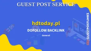 Buy Guest Post on hdtoday.pl