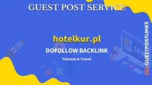 Buy Guest Post on hotelkur.pl