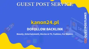 Buy Guest Post on kanon24.pl