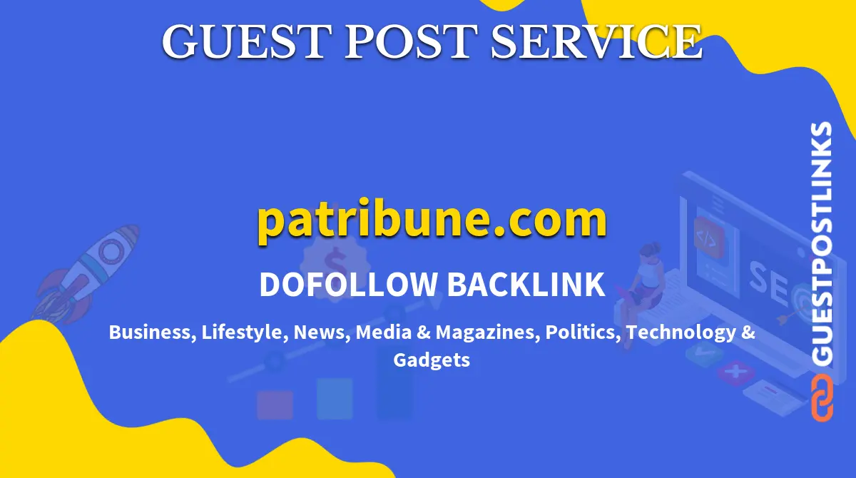 Buy Guest Post on patribune.com