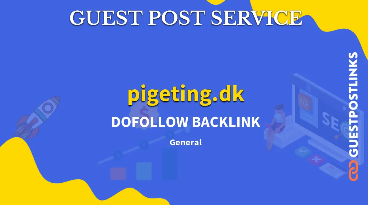 Buy Guest Post on pigeting.dk