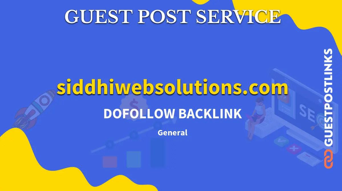 Buy Guest Post on siddhiwebsolutions.com