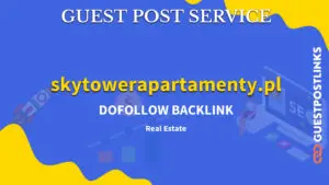 Buy Guest Post on skytowerapartamenty.pl