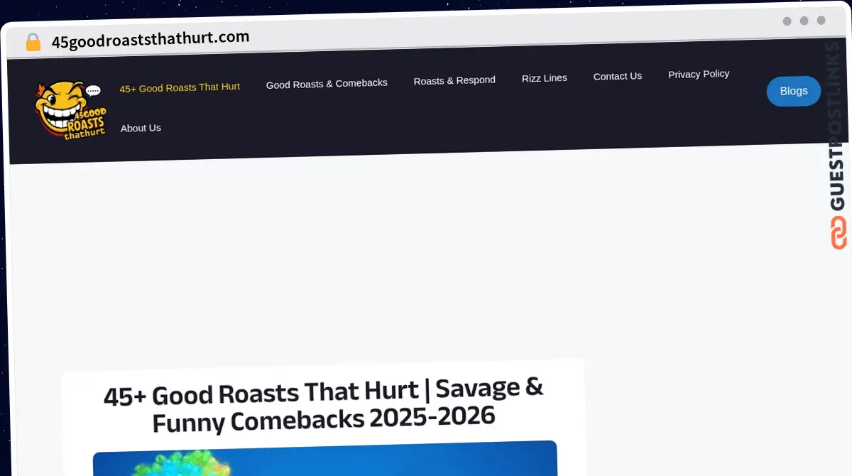 Publish Guest Post on 45goodroaststhathurt.com