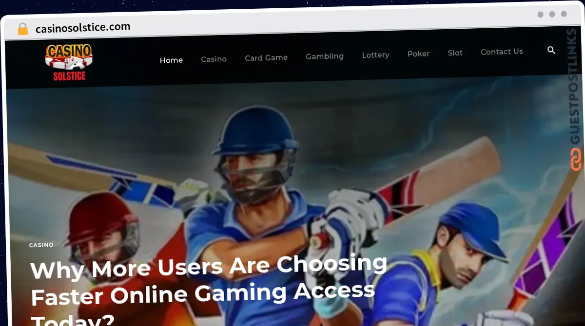 Publish Guest Post on casinosolstice.com